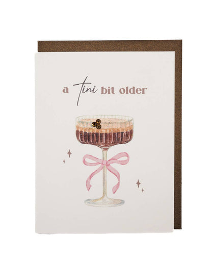 'Tini Bit Older' Birthday Card