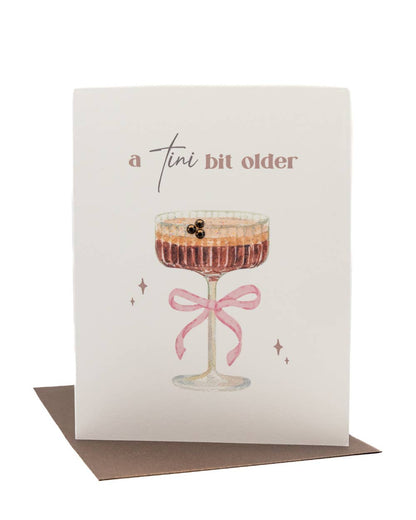 'Tini Bit Older' Birthday Card